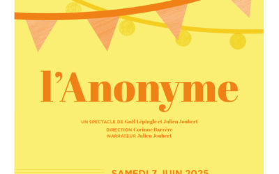 L’anonyme – Samedi 7 juin – 16h