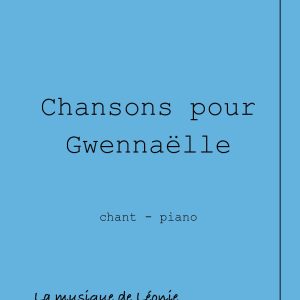 Chansons pour Gwennaëlle